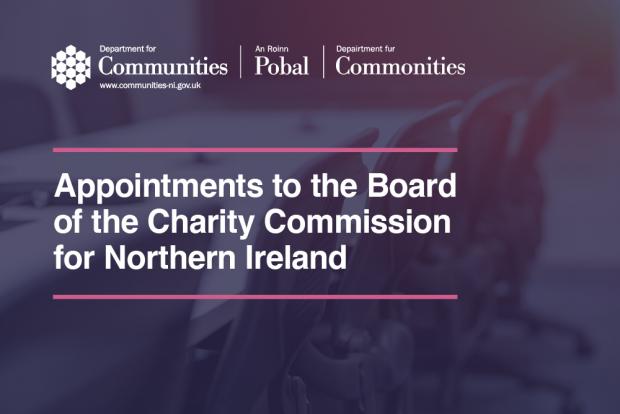 Purple graphic with a fade boardroom in the background. White text reads 'Appointmens to the Board of the Charity Commission for Northern Ireland'.