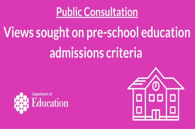 Public consultation pre-school admissions criteria