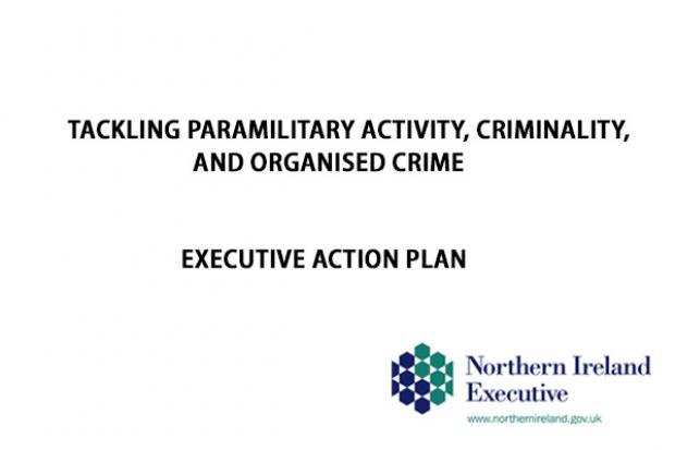 Tackling Paramilitary Activity, Criminality and Organised Crime - Executive Action Plan cover